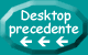 Vai al desktop precedente