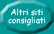 Numerosi siti che consigliamo vivamente