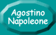 Un omaggio ad Agostino Napoleone - Martire delle Fosse Ardeatine