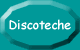 Visita la pagina delle discoteche