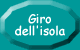 Visita la pagina del giro dell'isola