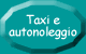 Visita la pagina dei taxi e autonoleggio