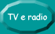 Visita la pagina delle TV e radio